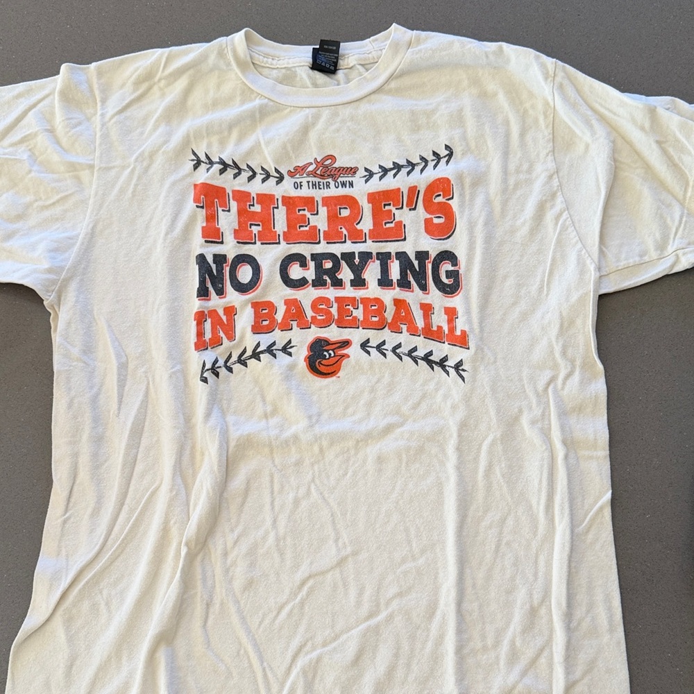 Baltimore Orioles No Crying In Baseball Tee - size M